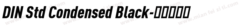 DIN Std Condensed Black字体转换